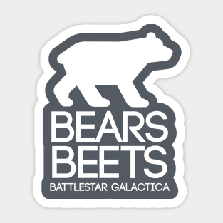 Bears. Beets. Battlestar Galactica Sticker